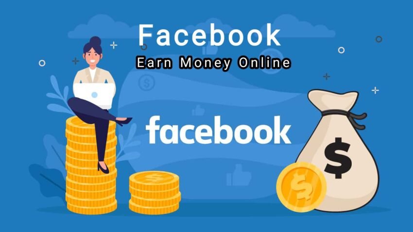 Earn Money Online Facebook.